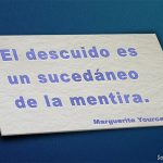 Cita sobre la mentira de Marguerite Yourcenar