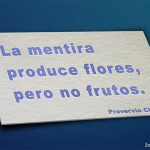 Cita sobre la mentira de Provervio chino